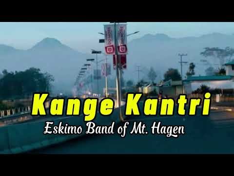 Kange Kantri - Eskimo Band of Mt. Hagen | PNG Oldies Music