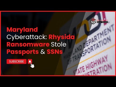 Maryland Cyberattack: Rhysida Ransomware Stole Passports & SSNs from MDOT