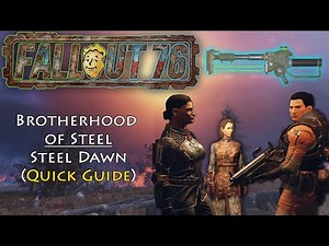 Fallout 76 - Plasma Cutter (BOS Steel Dawn) Get this Quest Guide done for Power Armor