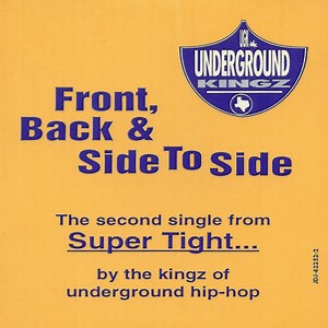UGK - Front, Back & Side To Side
