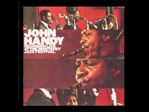 John Handy - Monterey Jazz Fest (Full Album) | David A.
