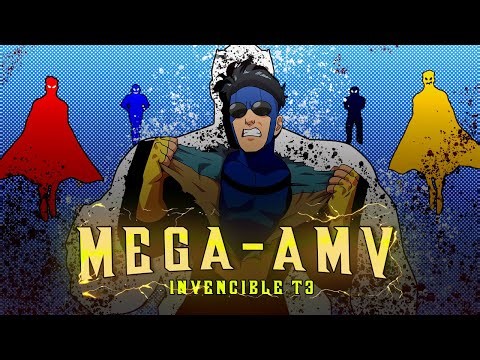 INVENCIBLE TEMPORADA 3 MEGA AMV EPICO