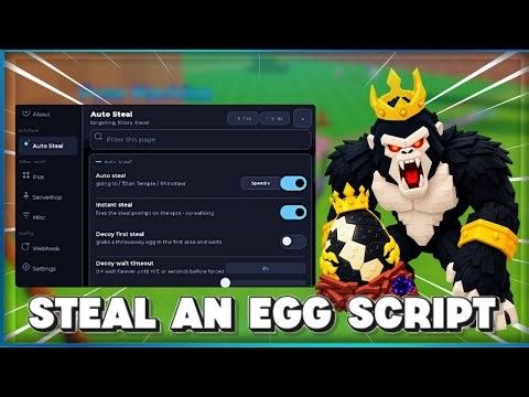 [🔥BEST] 🥚 STEAL AN EGG OP SCRIPT | AUTO STEAL, INSTA STEAL, EGG ESP, AUTO HATCH, AUTO BOSS | NO KEY