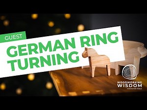 Traditional German Ring Woodturning - Woodworking Wisdom