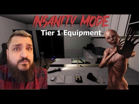 Tier 1 Equipment On INSANITY MODE ! Phasmophobia