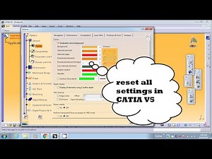 How to reset all setting in CATIA V5 software?
