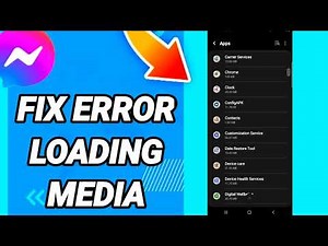 How To Fix Error Loading Media On Messenger App