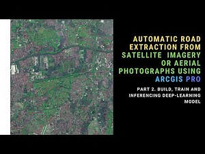 Automatic Road Extraction From Satellite Imagery/Aerial Photographs in ArcGIS Pro pt.2 Build Model