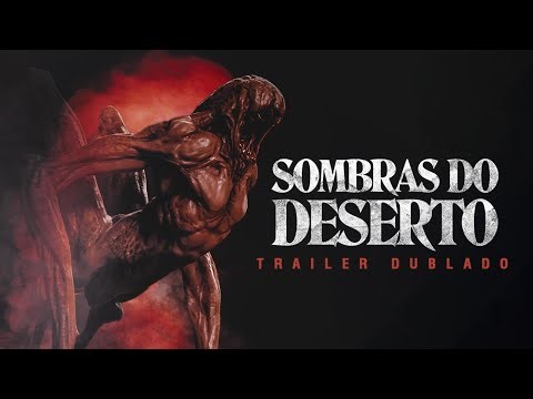 Sombras do Deserto (2022) | Trailer Dublado