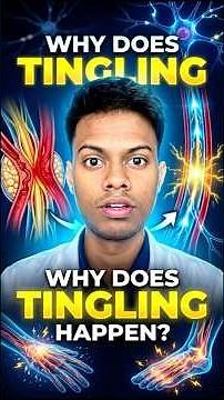 Why Does Your Body Tingle? The Science Behind “Pins & Needles” Explained