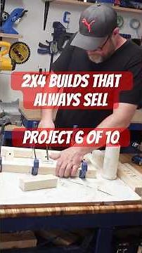 2x4 Builds That ALWAYS Sell! PART 6