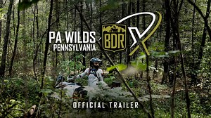 Video: Get Excited For New Pennsylvania BDR-X! - Adventure Rider