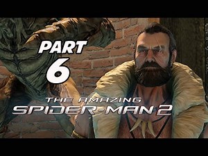 The Amazing Spider-Man 2 Walkthrough Part 6 - KRAVEN (PS4 1080p Gameplay)