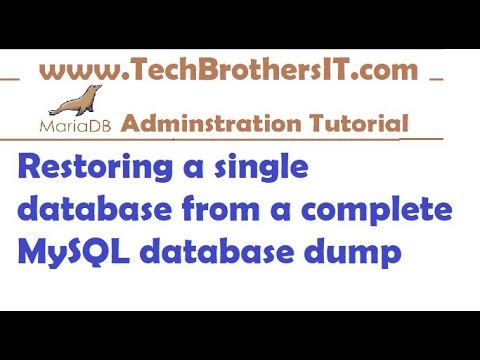 Restoring a single database from a complete MySQL database dump - MariaDB Tutorial
