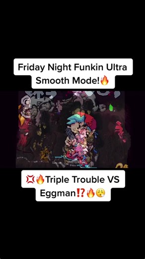 Ultra Smooth Triple Trouble Part 3!🔥 #fridaynightfunkin #fnf #eggman #dreggman #sonic #sonicthehedgehog #sonicexe #sonicexefnf #funk #mod #game #gaming #gamingvideos #gamingontiktok #fyp #fypシ #foryou #foryoupage #foryourpage