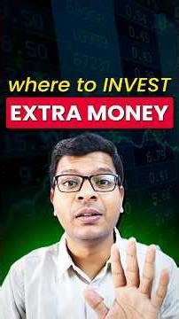 How to Invest Extra Money Smartly