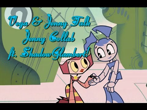 My Life as a Teenage Robot ~ Vega & Jenny Talk ~ Jenny Collab HD (1080p)