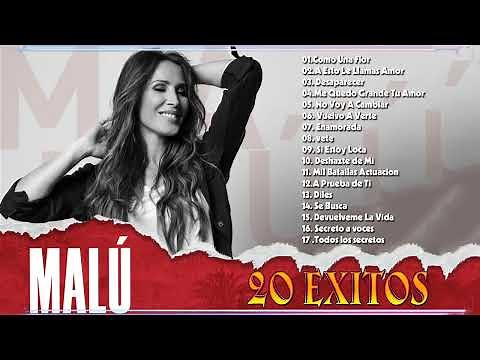 Malú Exitos -Todos sus éxitos - Las mejores canciones de Malú