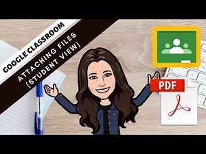 How to: Add Attachments to Google Classroom Assignments