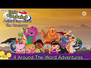 Little Einstein’s: Animal Expedition The Crossover Trailer (for ‪@DaRealBradleyBrowneProductions‬)