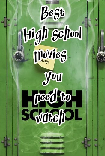 Best High School Movies You Need to Watch - Top Teenage Movie Recommendations 2024