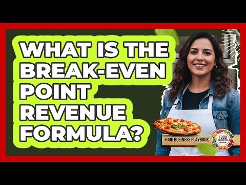 What Is The Break-Even Point Revenue Formula?
