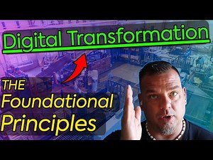 Foundational Principles of Digital Transformation