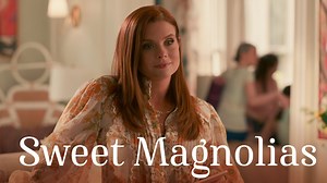 Sweet Magnolias - Netflix Series - Where To Watch