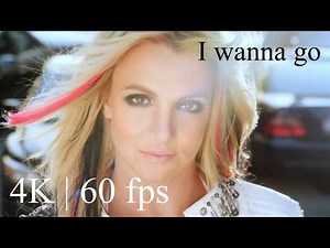 Britney Spears - I wanna go ( Official Video 4K | 60 fps )