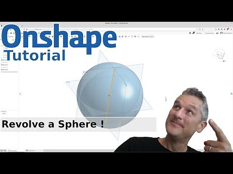Onshape : 4 : Revolve a Sphere