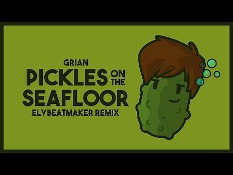 Grian - Pickles on the Seafloor (Remix)