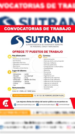 📣 Convocatoria SUTRAN 2026 📄 Más información 👉 https://www.convocatoriasdetrabajo.com/organizacion-SUTRAN-36.html 💲 Remuneración: Entre S/. 2500 y S/. 5000 Soles ✅ ¿Qué profesionales se necesita?: • Administración • Ciencias de la comunicación • Ciencias militares • Ciencias policiales • Computación e informática • Contabilidad • Derecho • Economía • Estadística • Ingeniería civil • Ingeniería de sistemas • Ingeniería de software • Ingeniería de transporte • Ingeniería industrial • Ingenierí