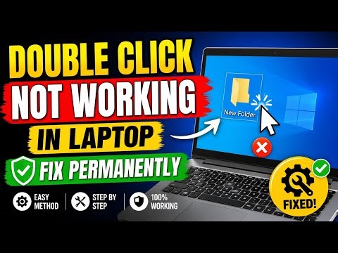 Laptop Double click not working fix permanently