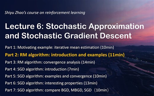 第6课-随机近似与随机梯度下降（Part2-Robbins-Monro算法介绍与例子）【强化学习的数学原理】