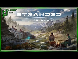 Stranded: Alien Dawn - Tips to help YOU Survive and Prosper on a harsh Alien Planet!