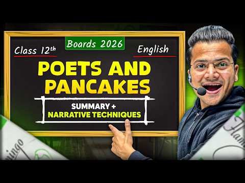 Poets & Pancakes | (SUMMARY + NARRATIVE TECHNIQUES) | Class 12 | ONE SHOT | BOARDS 2026
