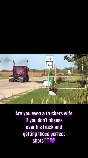 Embracing the Life of a Trucker's Wife