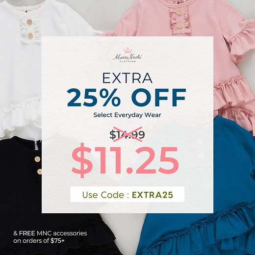 1M views · 146 reactions | ✨ Your favorite promo has been extended but with something a little extra. Receive an EXTRA 25% off select Everyday Wear using code EXTRA25 for $11.25 Styles. Treat your little one to something sweet before these final sale favorites disappear for good ❤️ | Marie Nicole Clothing | Facebook