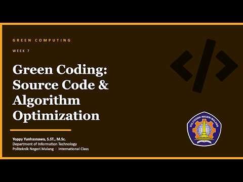 Green Coding: Source Code & Algorithm Optimization