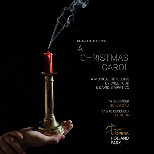 An enchanting musical retelling of Charles Dickens’s A Christmas Carol. We meet Ebenezer Scrooge, the ghosts of Christmas Past, Present and Future, and the family and friends whose kindness Scrooge has hardened his heart against, only to understand by their example the meaning of Christmas. | Opera Holland Park