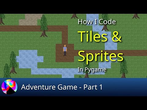 Tiles and Sprites in Pygame - Adventure Game Part 1