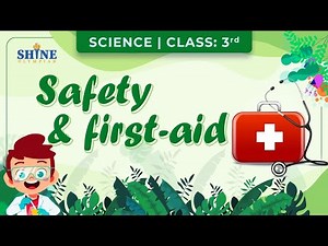 Safety and First Aid | Safety Rules to Remember | Science Class 3 #safetyrules