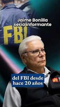 🚨 Reports reveal Jaime Bonilla has allegedly been an FBI informant for two decades 🇲🇽🇺🇸