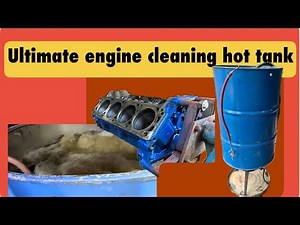 Ultimate engine cleaning HOT tank ￼