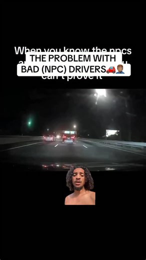 Npc drivers are the worst #viral #drivers #cars #vontelligent | Von Teezy