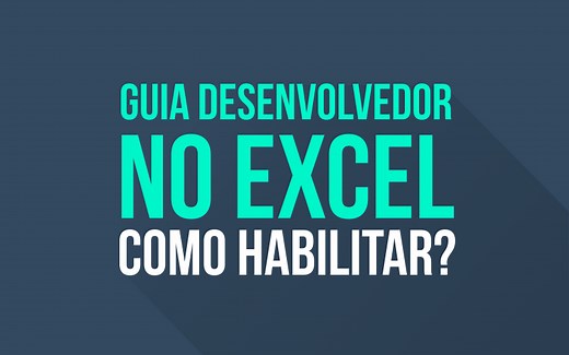 Guia Desenvolvedor no Excel: Como Habilitar? - Excel Easy