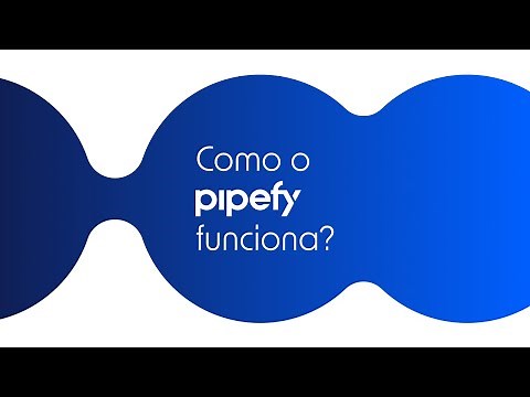 Como o Pipefy funciona?
