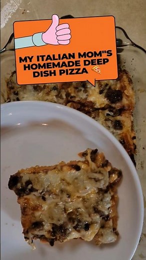 My Italian Mom's Homemade Deep Dish Pizza 🍕