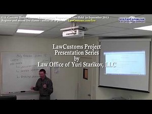 Part 1: Customs (CBP) Duty Drawback (September 2013 Lecture)