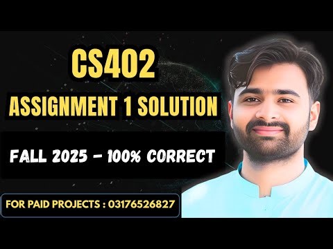 CS402 Assignment 1 Solution Fall 2025 | CS402 Assignment 1 Solution 2025 | VUBWN